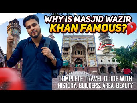 🇵🇰 History of Masjid Wazir Khan | Architecture, Documentary Wazeer Khan Mosque In Lahore of Pakistan