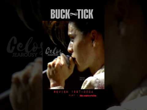 🔴BUCK♾️TICK Review 1987-2024 parte 1 SUB ESPAÑOL   #バクチク #bucktick #rock #jrock #bucktickisinfinity