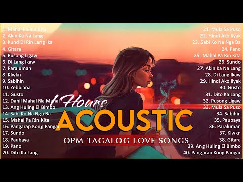 Best Of OPM Acoustic Love Songs 2024 Playlist 1745 ❤️ Top Tagalog Acoustic Songs Cover Of All Time