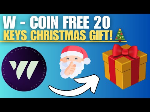 🎄 W COIN CHRISTMAS GIFT: FREE 20 KEYS! SECRETS TO 10M TOKEN REWARDS REVEALED! 💰