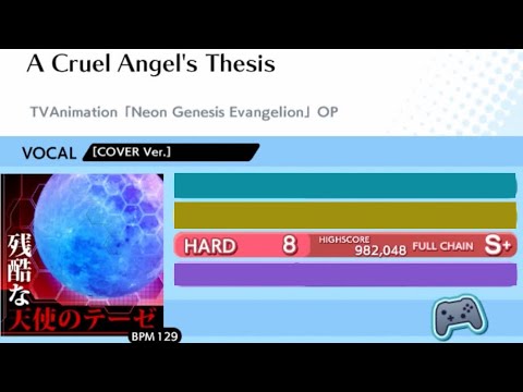 A Cruel Angel's Thesis (FULL CHAIN) [Hard 8] - Groove Coaster