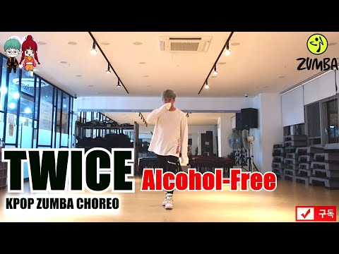 Twice - Alcohol Free 줌바 K-POP ZUMBA CHOREO 다이어트 댄스 FIT DANCE WORKOUT + MIRROR MODE.