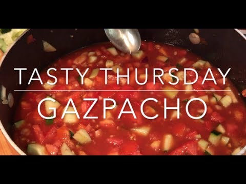 swoon-worthy GAZPACHO - a Tasty Thursday video