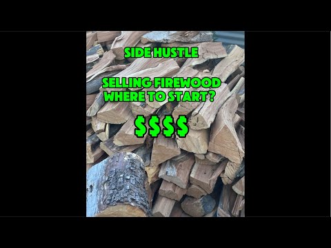 First step to selling firewood side hustle ￼