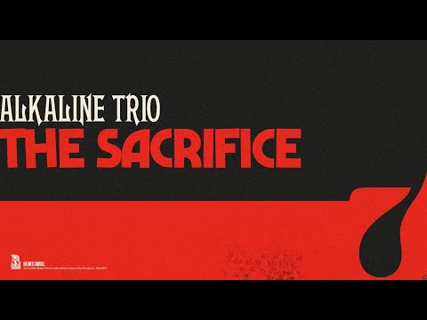 Alkaline Trio - The Sacrifice (Official Visualizer)