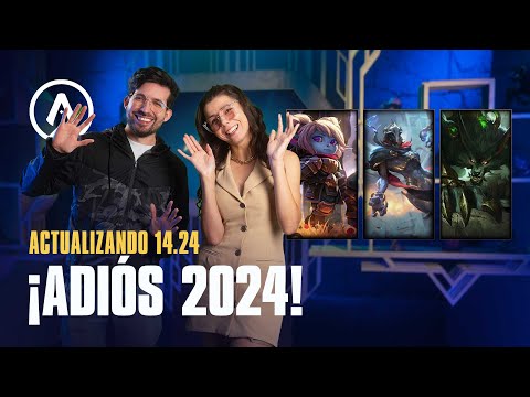 Actualizando LoL 14.24: ¡Adiós 2024! | League of Legends