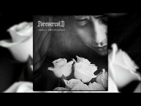 Forevercold - Amikor a lelked elcsendesült (Full EP)