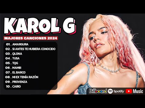 Karol G Mix Éxitos 2024 - Lo Más Popular de Karol G 2024