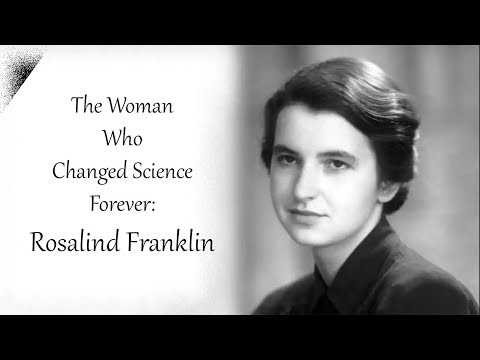 "The Woman Who Changed Science Forever: Rosalind Franklin"