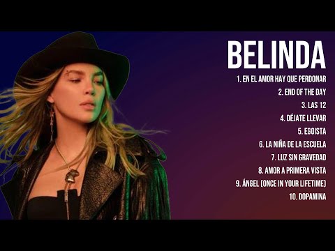 Belinda Latin Songs Playlist ~ Top 100 Artists To Listen in 2024