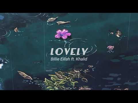 Lovely: billie eilish ft khalid [ slowed-reverb ] 💜