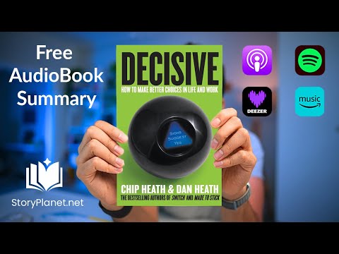 Audiobook Summary: Decisive (English) Chip and Dan Heath