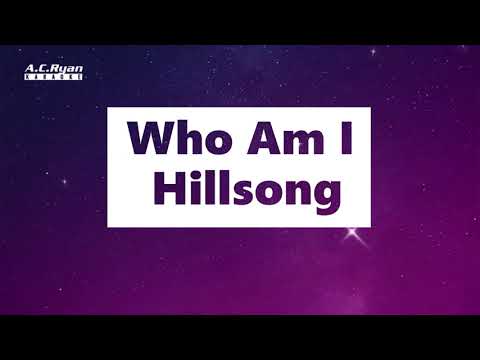 Who Am I - Hillsong (Karaoke Version)