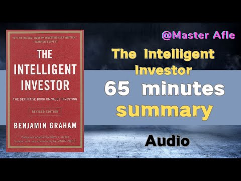 Summary of The Intelligent Investor by Benjamin Graham | 65 minutes audiobook summary