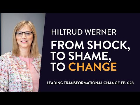 PROMO: 028. Hiltrud Werner: From Shock - to Shame - to Change