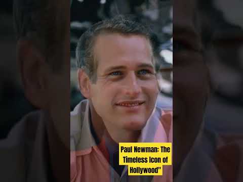 Paul Newman: The Timeless Icon of Hollywood