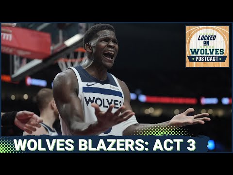 Locked On Wolves POSTCAST: The Sky Is Falling As Timberwolves Lose Back-To-Back To Trail Blazers