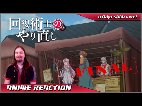 Zero Continues Part 4 last one i swear!: Live Reaction to Redo of a Healer | totally Wholesome