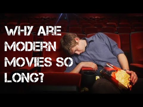 Modern Movies Are Too Long