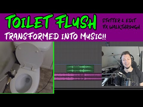 Toilet Flush Transformed Into Pop/Dance Music FX!! Stutter 2 Edit Demo