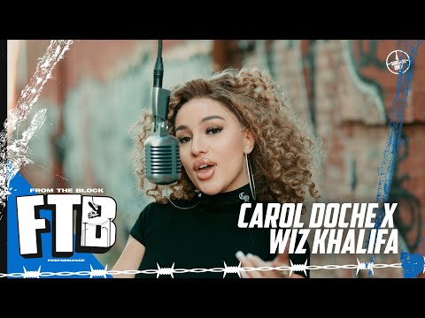 Carol Doche x Wiz Khalifa - Montego | From The Block Performance 🎙