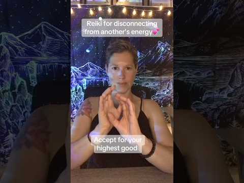 Reiki for disconnecting from another’s energy