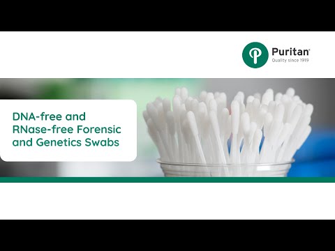 DNA-free and RNase-free Forensic and Genetics Swabs from Puritan Medical Products Co.