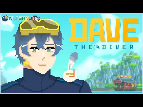 【DAVE THE DIVER】Ocean man~【NIJISANJI EN | Ike Eveland】