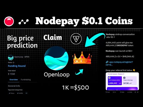 Nodepay airdrop big update on listing price today latest Airdrop Openloop $5