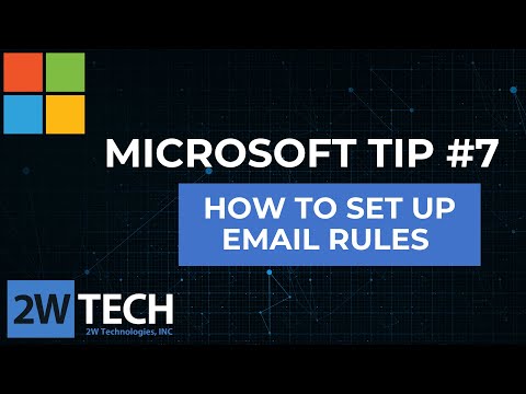 Tech Tip #7: Creating Rules in Outlook