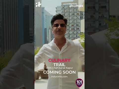 Promo 1 | The Culinary Trail ft. Chef Kunal Kapur | 101 Abu Dhabi Dos | Indiatimes