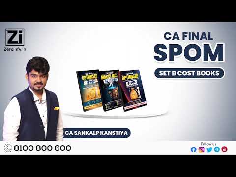 CA FINAL SET B COSTING (SCPM) | SPOM BOOK | CA SANKALP KANSTIYA