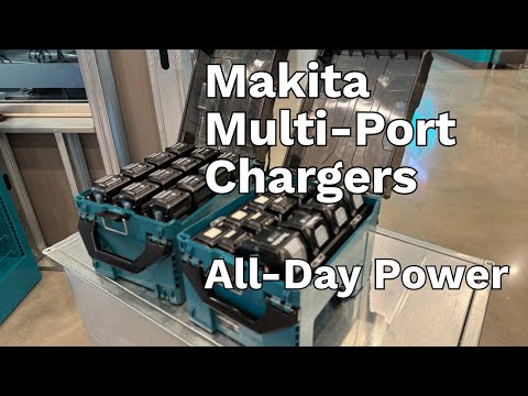 Makita Multi-Port Chargers -  ALL DAY POWER!