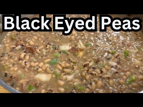 The Best Way To Make Black Eyed Peas