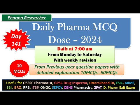 Day 141 Daily Pharma MCQ Dose Series 2024 II 10 MCQs II #exitexam #pharmacist #druginspector #dsssb