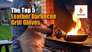 The Top 5 Leather Barbecue Grill Gloves #Lowesfinds