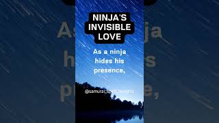 Ninja's Invisible Love #samurai #ninja #selfimprovement