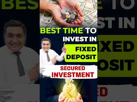 Is This the Right Time to Invest in a Fixed Deposit? | Finance Basics Explained