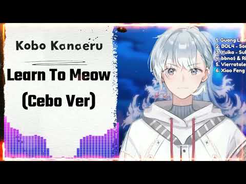 Learn To Meow (Cebo Ver) - Kobo Kanaeru