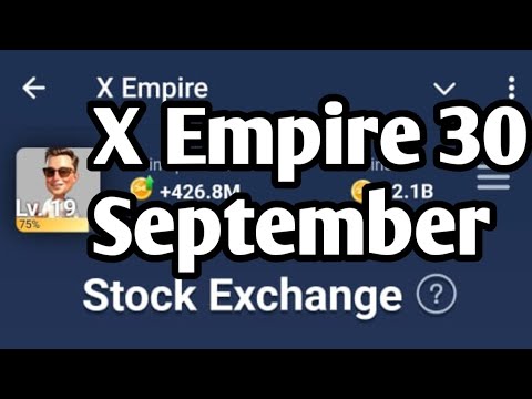 X Empire Invesmtment Fund Today Stock Exchange September 30 X Empire Riddleof the day