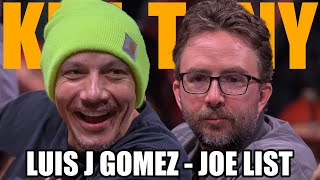 KT #699 - LUIS J GOMEZ + JOE LIST