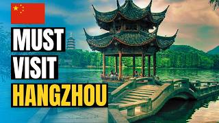 Hangzhou, China: Top 10 Tourist Attractions & Things to Do in 2024