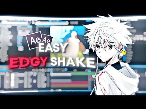 Edgy Shake - After Effects AMV Tutorial