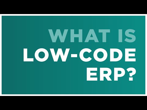 What is low-code ERP?