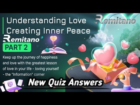 Remitano || Learn and Earn || Love Create Inner Peace [Part 2] #remitano #learnandearn #part2