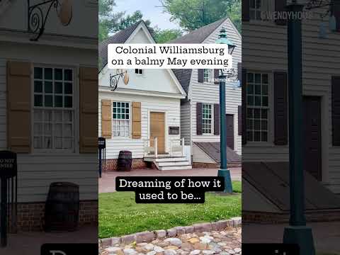 Colonial Williamsburg dreaming of how it used to be…