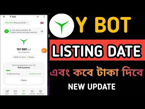 bot new update। Y bot final listing date। Y botn new telegram bot। Y bot airdrop। Y bot bangla