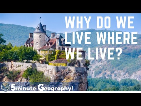 Why do we live where we do?