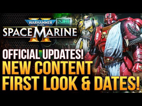 Warhammer 40K Space Marine 2 - New Content FIRST LOOK!  Devs Give New Updates!