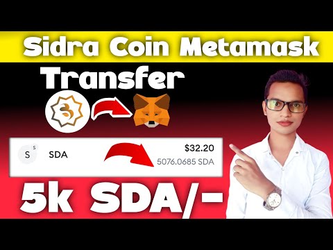 How to Transfer Sidra app to Metamask||Metamask me Sidra Coin Transfer kaise kare||SIDRA BANK